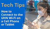 Connect to UHN WiFi with Cell Phone or Tablet
