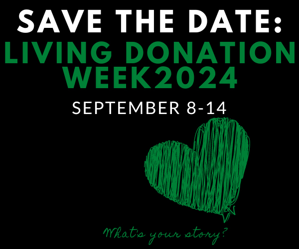 Save the Date Living Donoation Week 2024